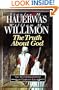 The Truth About God: The Ten Commandments in Christian Life