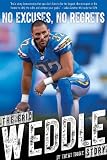 No Excuses, No Regrets: The Eric Weddle Story