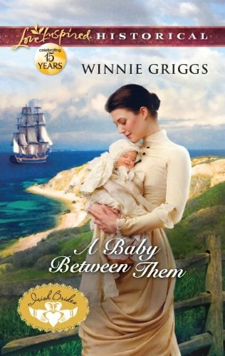 A Baby Between Them (Irish Brides Book 3)