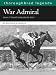 War Admiral: Man O'War's Greatest Son (Thoroughbred Legends (Unnumbered))
