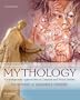 Introduction to Mythology: Contemporary Approaches to Classical and World Myths