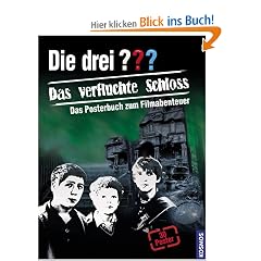 Die drei ??? Das verfluchte Schloss (drei Fragezeichen): Das Posterbuch zum Filmabenteuer