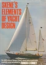 Skene's Elements of Yacht Design, Eighth Edition Skene's Elements of Yacht Design, Eighth Edition