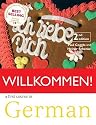 Willkommen: Student Book: A German Course for Adult Beginners