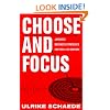 Choose and Focus: Japanese Business Strategies for the 21st Century