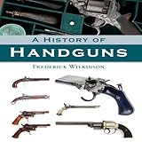 A history of handguns