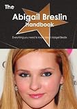 Abigail Breslin in the book The Abigail Breslin Handbook - Everything you need to know about Abigail Breslin