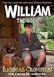 William the Good - TV tie-in edition (Just William TV Tie in)