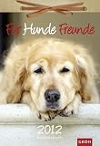 Für Hundefreunde 2012: Wochenkalender