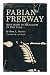 Fabian Freeway: High Road to Socialism in the U.S.A. 1884-1966