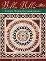 Bella Bella Quilts: Stunning Designs from Italian Mosaics