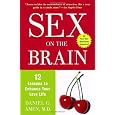 Sex on the Brain: 12 Lessons to Enhance Your Love Life