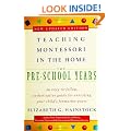 Teaching Montessori in the Home: Pre-School Years: The Pre-School Years