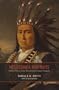 Mississauga Portraits: Ojibwe Voices from Nineteenth-Century Canada