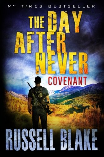 Covenant (The Day After Never) (Volume 3)