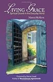 Living Grace: Spiritual Growth in the Everyday World