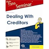 Dealing With Creditors (Plain English Seminar: audio CDs, book, forms CD)
