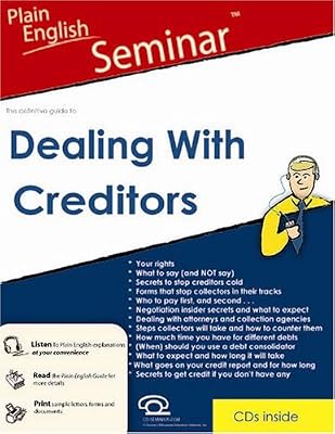Dealing With Creditors (Plain English Seminar: audio CDs, book, forms CD)