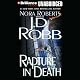 Rapture in Death: In Death, Book 4