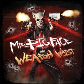 Mr. Pigface Weapon Waist [Explicit]