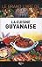 La cuisine Guyanaise