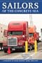 Sailors of the Concrete Sea: A Portrait of Truck Drivers' Work and Lives