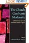 The Church Confronts Modernity: Catholicism Since 1950 in the United States, Ireland, and Quebec