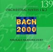 Bach 2000: Vol. 139 (Orchestersuiten Nr. 1-2)