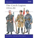 the czech legion 1914 20 men at arms