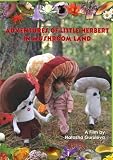 Adventures of Little Herbert in Mushroomland