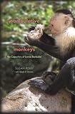 Manipulative Monkeys: The Capuchins of Lomas Barbudal