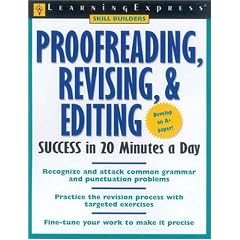 Proof Reading, Revising and Editing Success: Success in 20 Minutes a Day