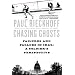 Chasing Ghosts: Failures and Facades in Iraq: A Soldier's Perspective