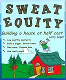 Sweat Equity Building A House At Half Cost 1