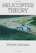 Helicopter Theory (Dover Books on Aeronautical Engineering)