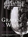 Grapes and wines : a comprehensive guide to varieties and flavours