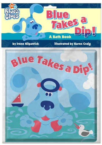 Cover image : Blue Takes a Dip！ (Blue's Clues)