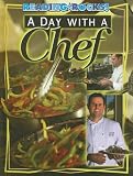 A Day with a Chef (Reading Rocks!)