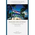 Four Decades of Magic: Celebrating the First Forty Years of Disney World