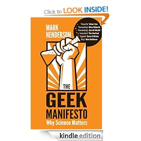 The Geek Manifesto: Why science matters