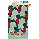 The Last Lover (The Margellos World Republic of Letters)
