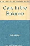 Care in the balance : a study of collaboration between hospital and community services