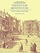 Venetian vernacular architecture : traditional housing in the Venetian lagoon