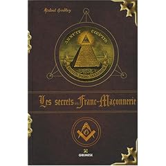 Les secrets de la Franc-Ma�onnerie