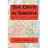Six Days In Siberia