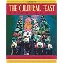 The Cultural Feast: An Introduction to Food and Society