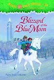 Magic Tree House #36: Blizzard of the Blue Moon