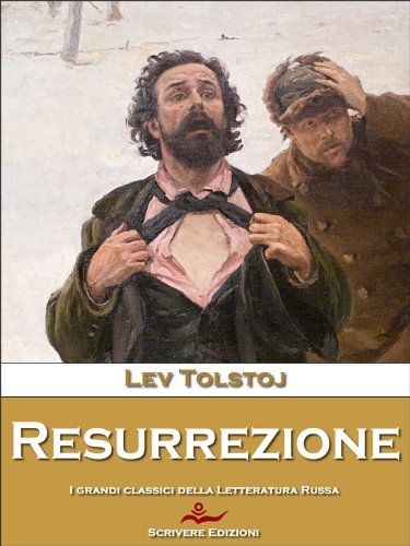 Resurrezione (Italian Edition)
