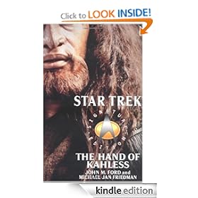 The Star Trek: Signature Edition: The Hand of Kahless (Star Trek: All)