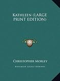 Kathleen (LARGE PRINT EDITION)